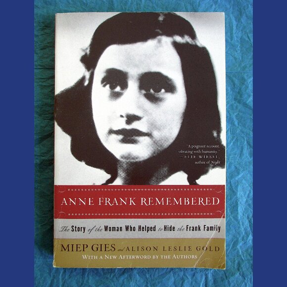 Other - Book - Anne Frank Remembered: The Woman Who Helped to Hide the Frank Family